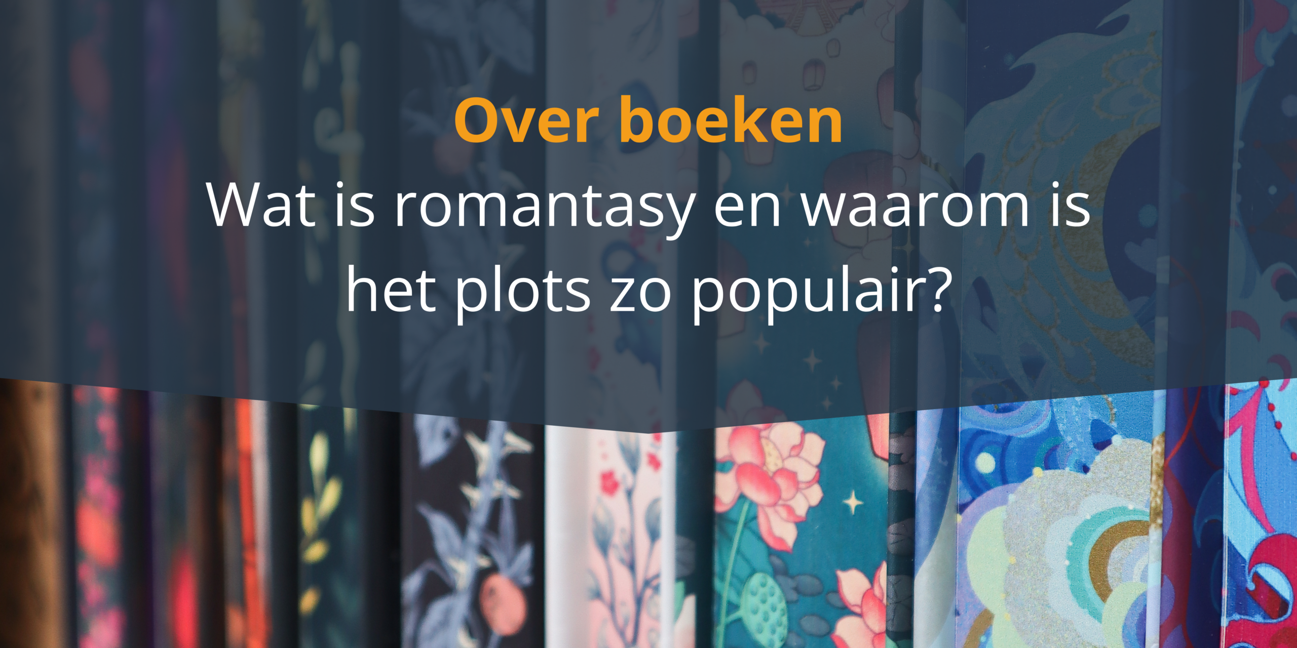 Over romantasy boeken